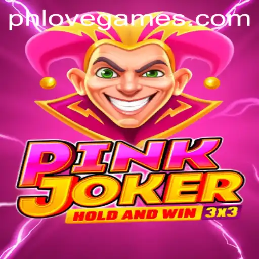 Discovering the Exciting World of Pinkjoker: A New Gaming Experience with PHLOVE